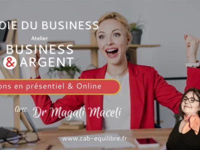 Atelier Business & Argent | La Joie du Business