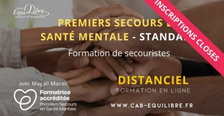 PSSM-Distanciel-inscr-closes Illustration de la formation PSSM à distance du Cabinet ÉquiLibre : des mains superposées pour symboliser la solidarité et l’engagement citoyen autour de la santé mentale, avec un bandeau “Inscriptions closes”.