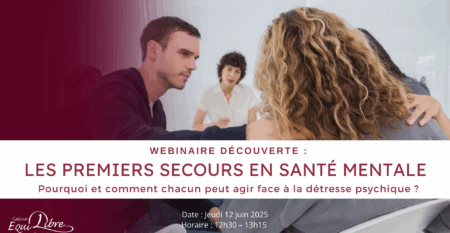 Webinaire Découverte Les Premiers Secours en Santé Mentale (PSSM) Pourquoi et comment chacun peut agir face à la détresse psychique (2) Webinaire Découverte Les Premiers Secours en Santé Mentale (PSSM) Pourquoi et comment chacun peut agir face à la détresse psychique (2)