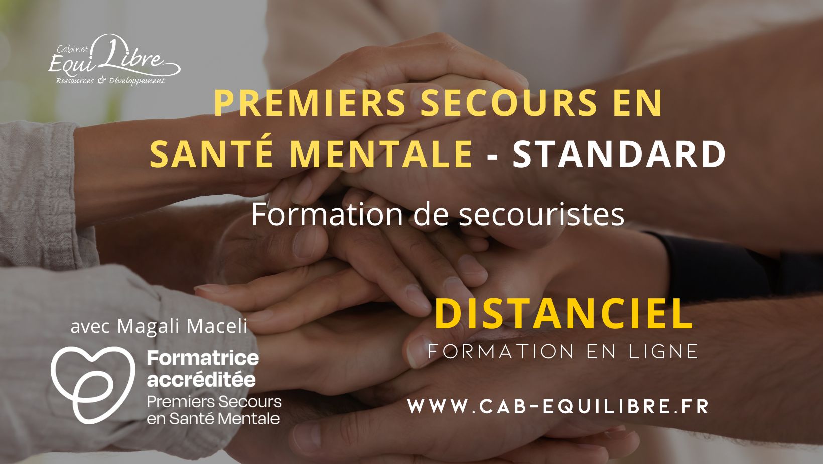 Illustration de la formation Premiers secours en santé mentale (PSSM) à distance du Cabinet ÉquiLibre : des mains superposées pour symboliser la solidarité et l’engagement citoyen autour de la santé mentale.